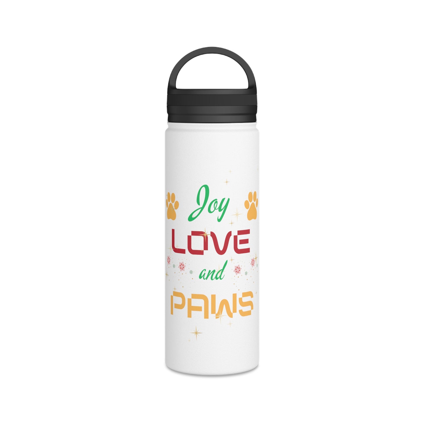 Joy, Love and Paws Stainless Steel Water Bottle, Handle Lid