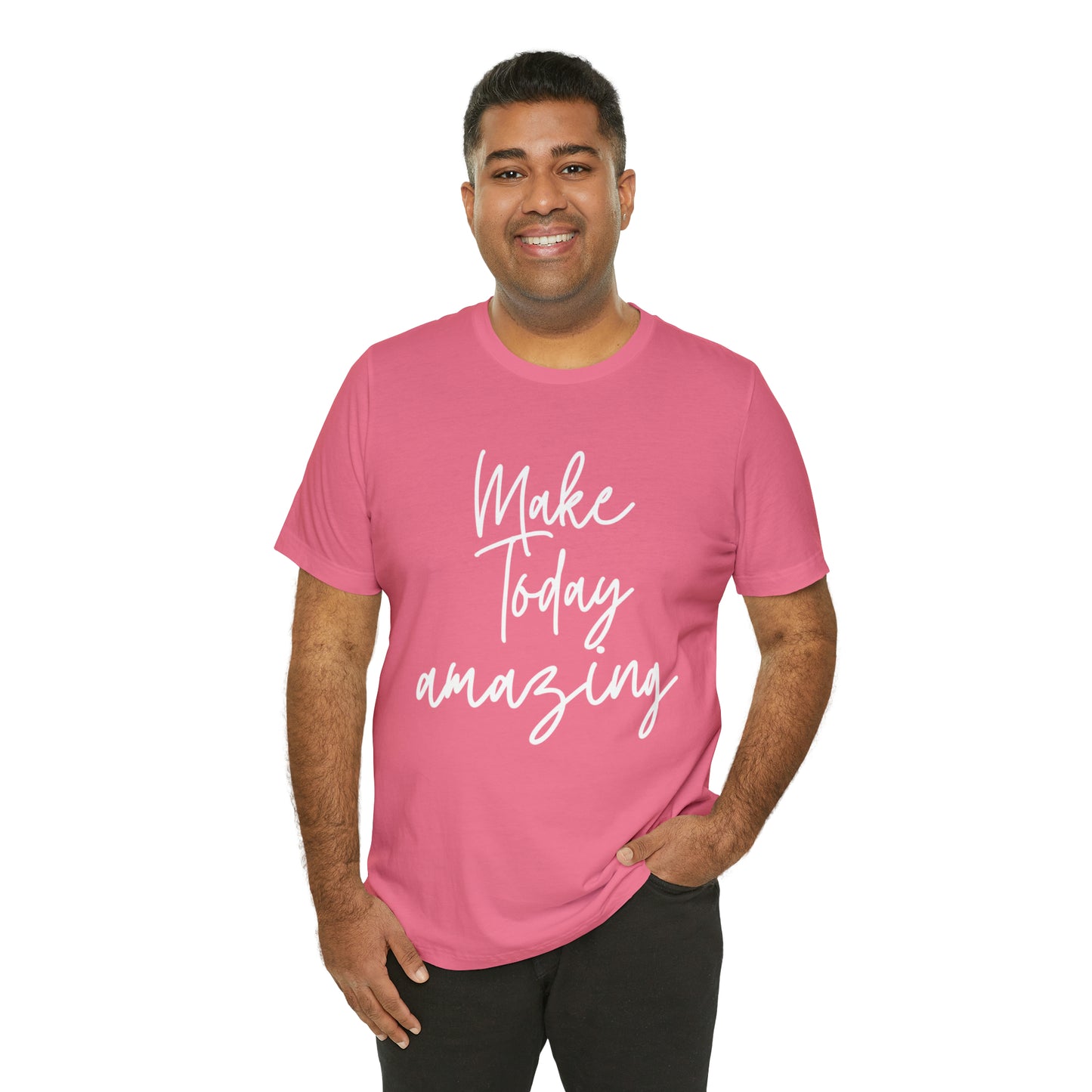 Make Today Amazing