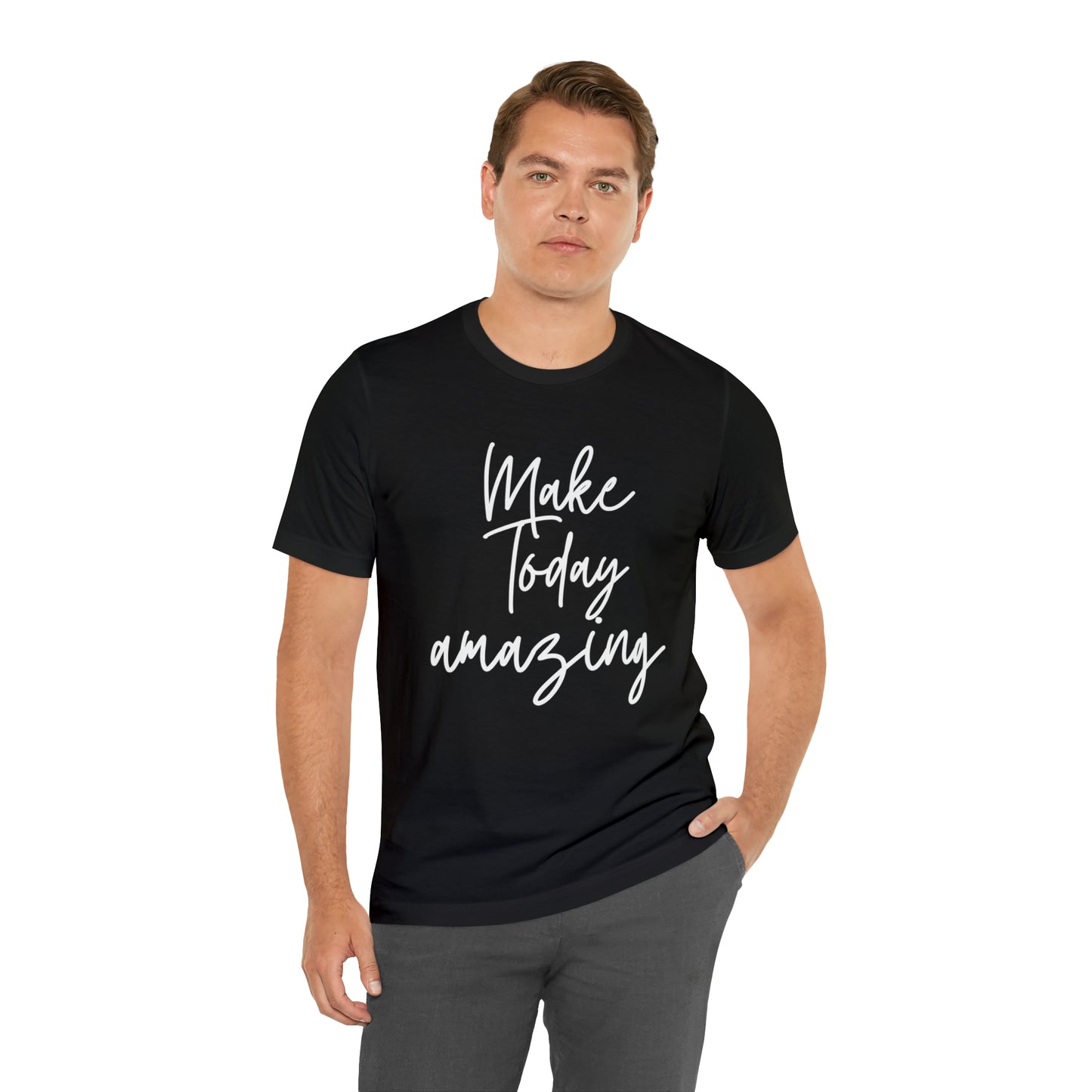 Make Today Amazing
