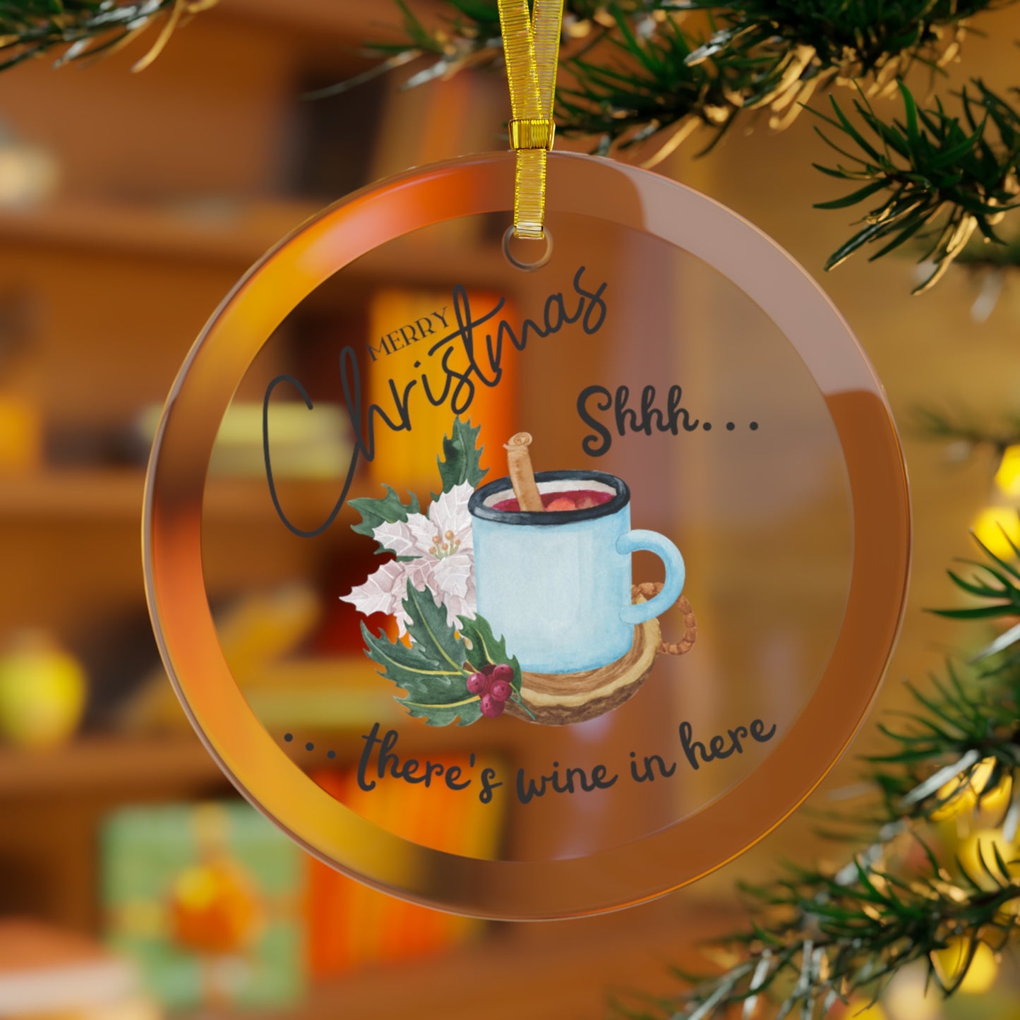 Shhh .. There is Wine in Here Glass Ornament