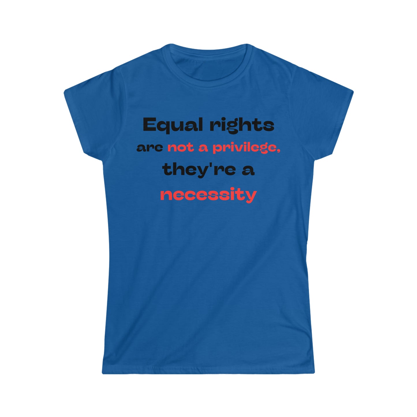 Equal Rights is Not a Privilege
