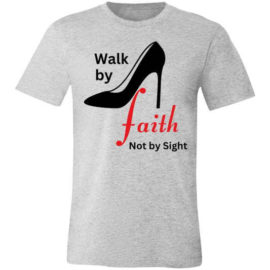 Walk By Faith Not By Sight