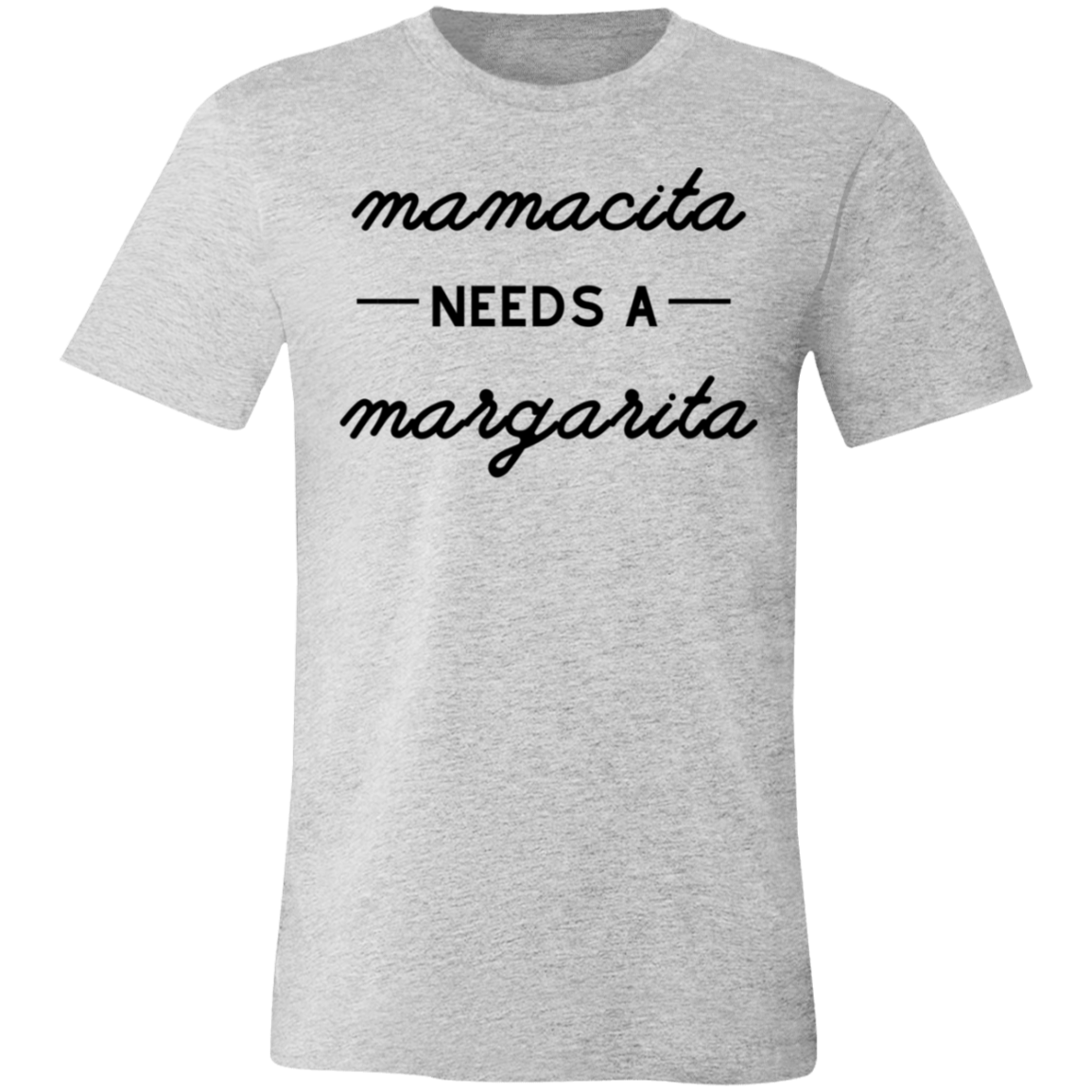 Mamacita Needs a Margarita