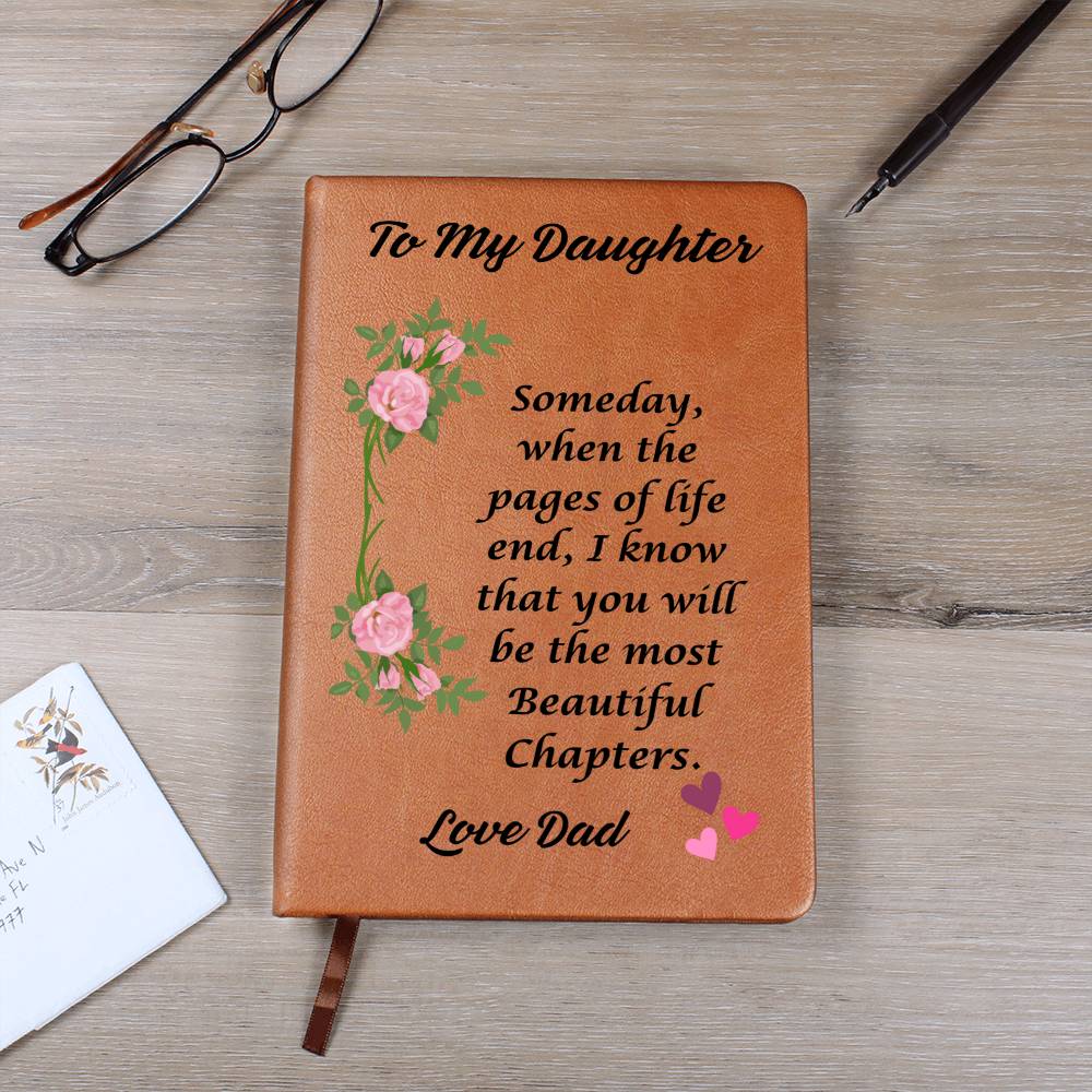 To My Daughter, the Most Beautiful Chapter Graphic Personalized Journal