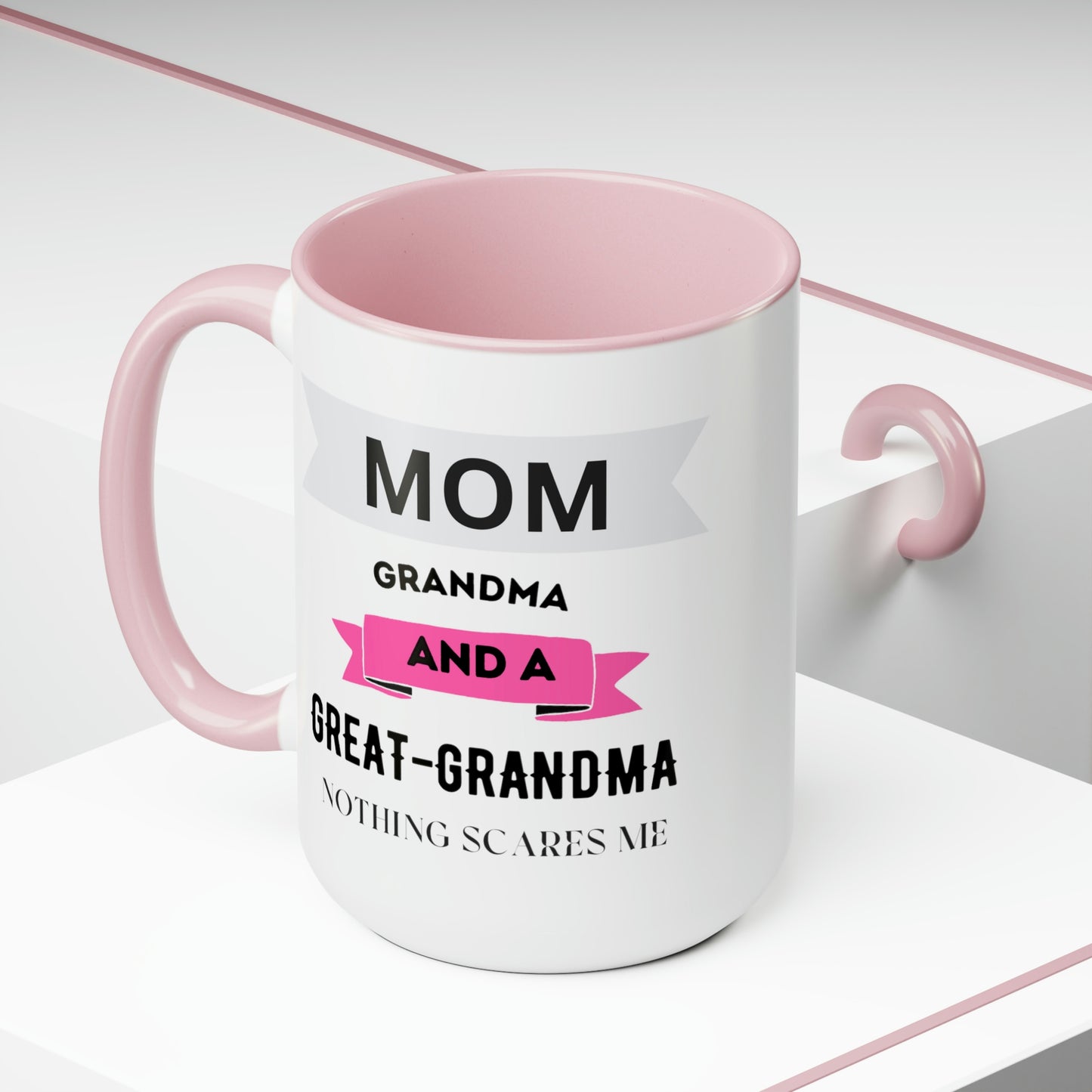 I am a Mom, Grandma and Great Grandma and Nothing Scares Me