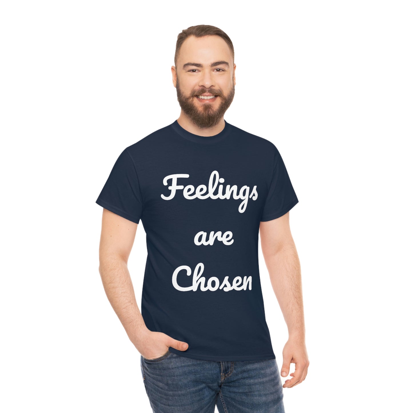 Feelings Are Chosen