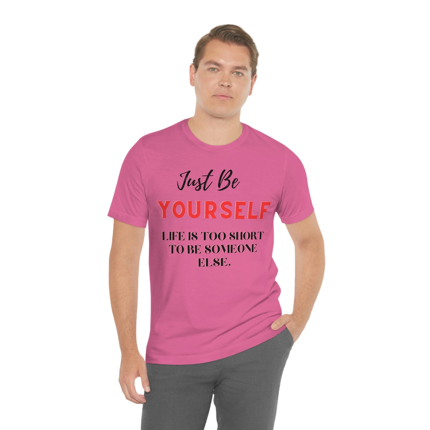 Just Be Yourself