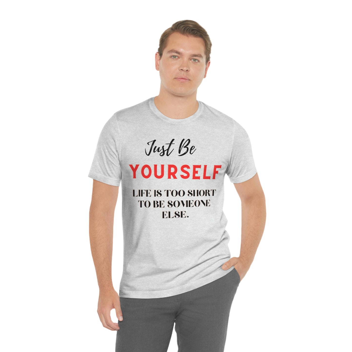 Just Be Yourself
