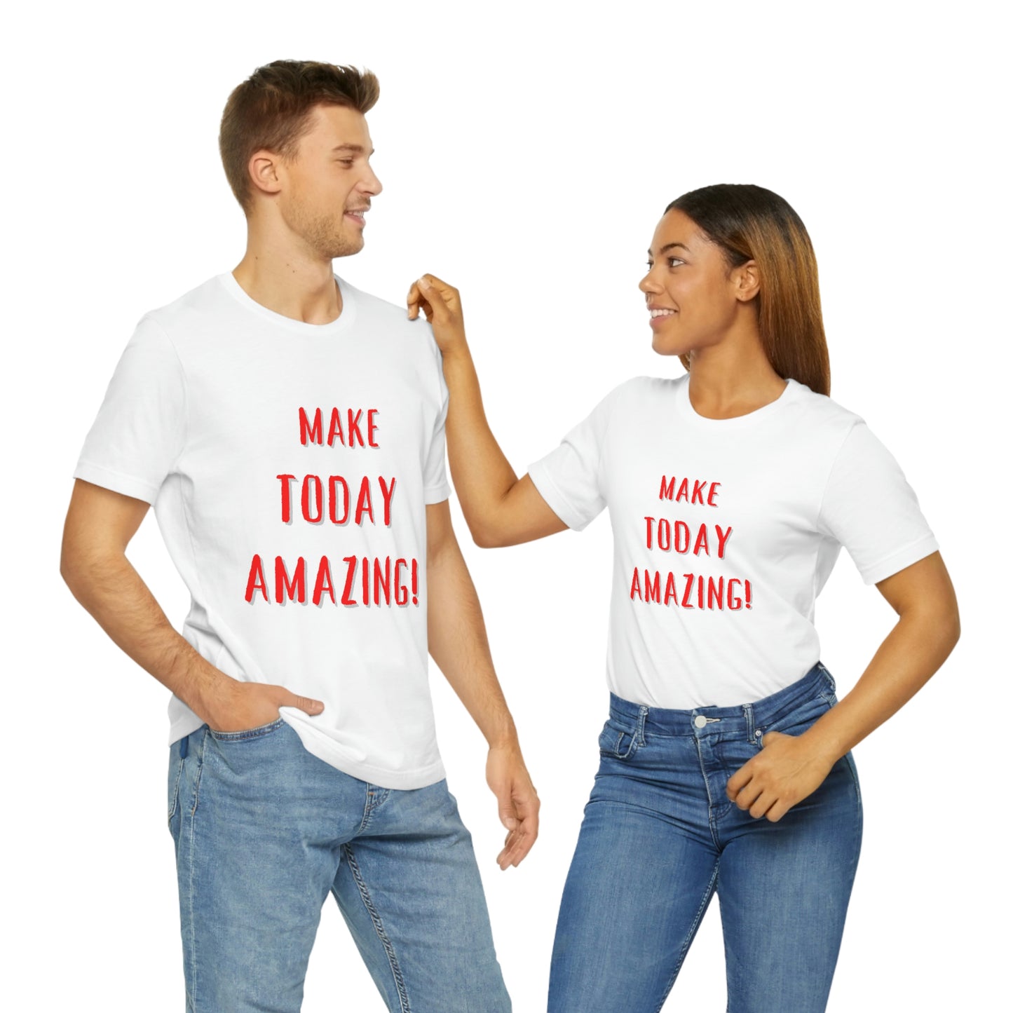 Make Today Amazing