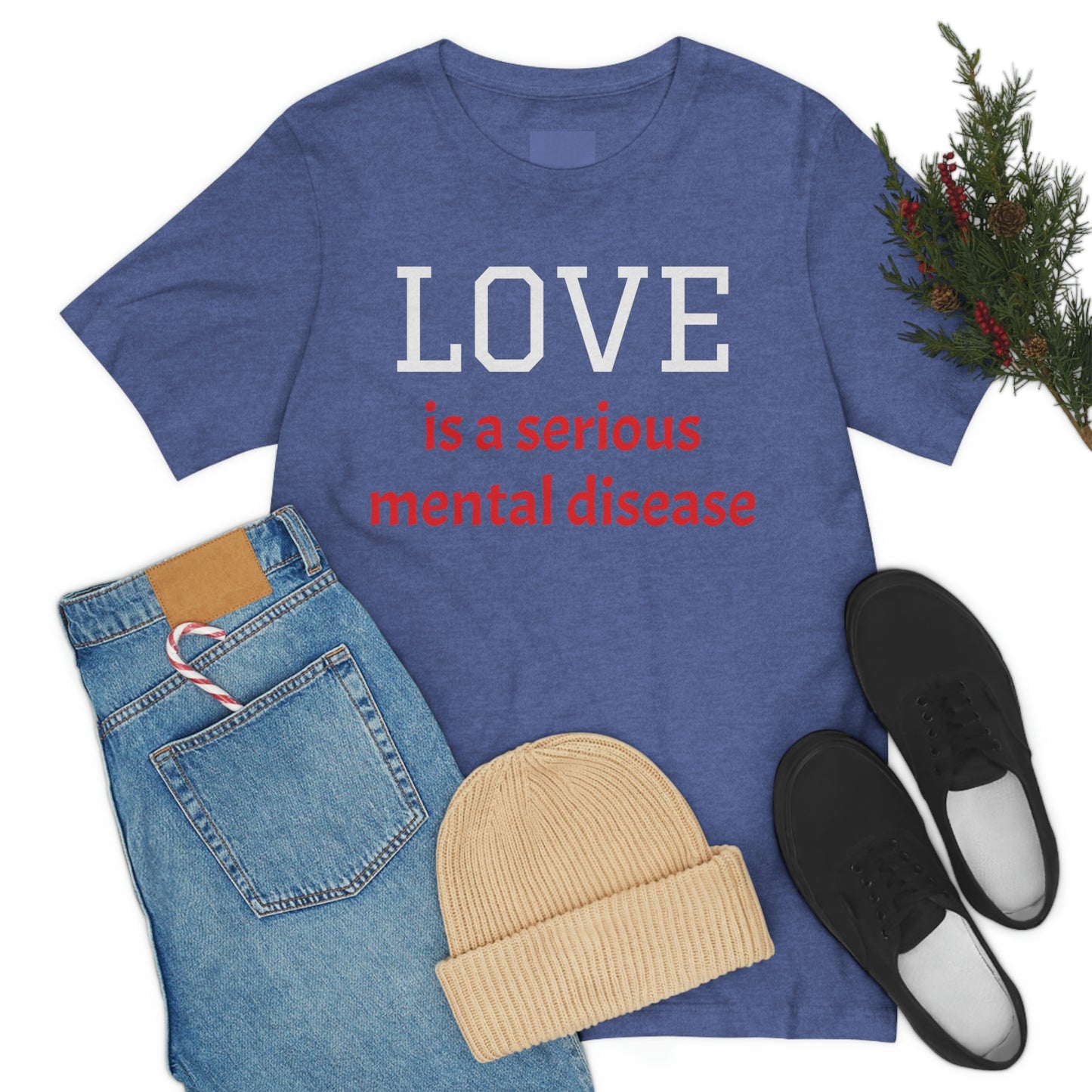 Love is a Serious Mental Health