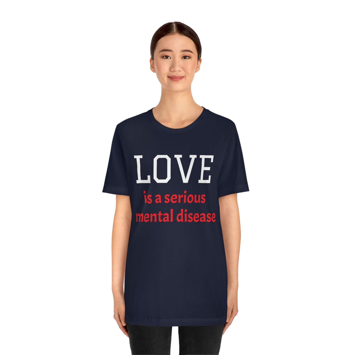 Love is a Serious Mental Health