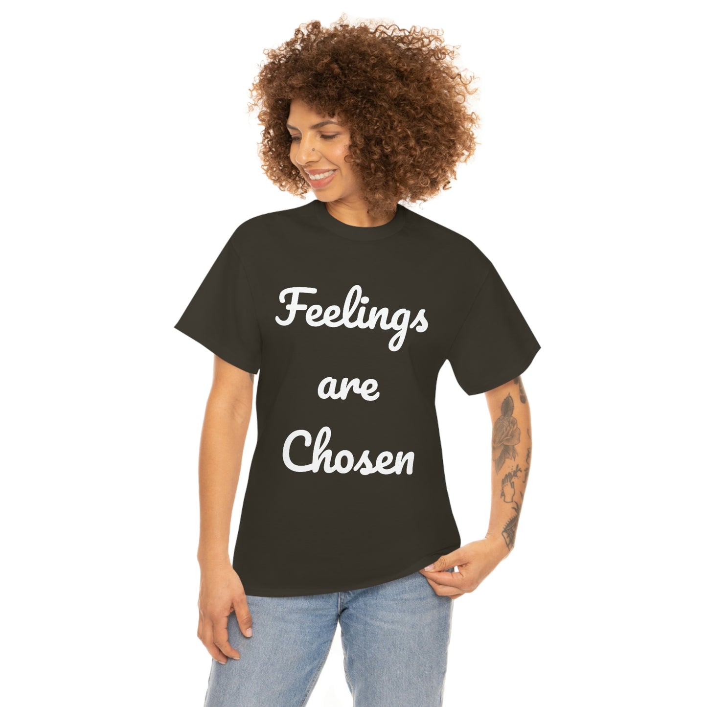 Feelings Are Chosen