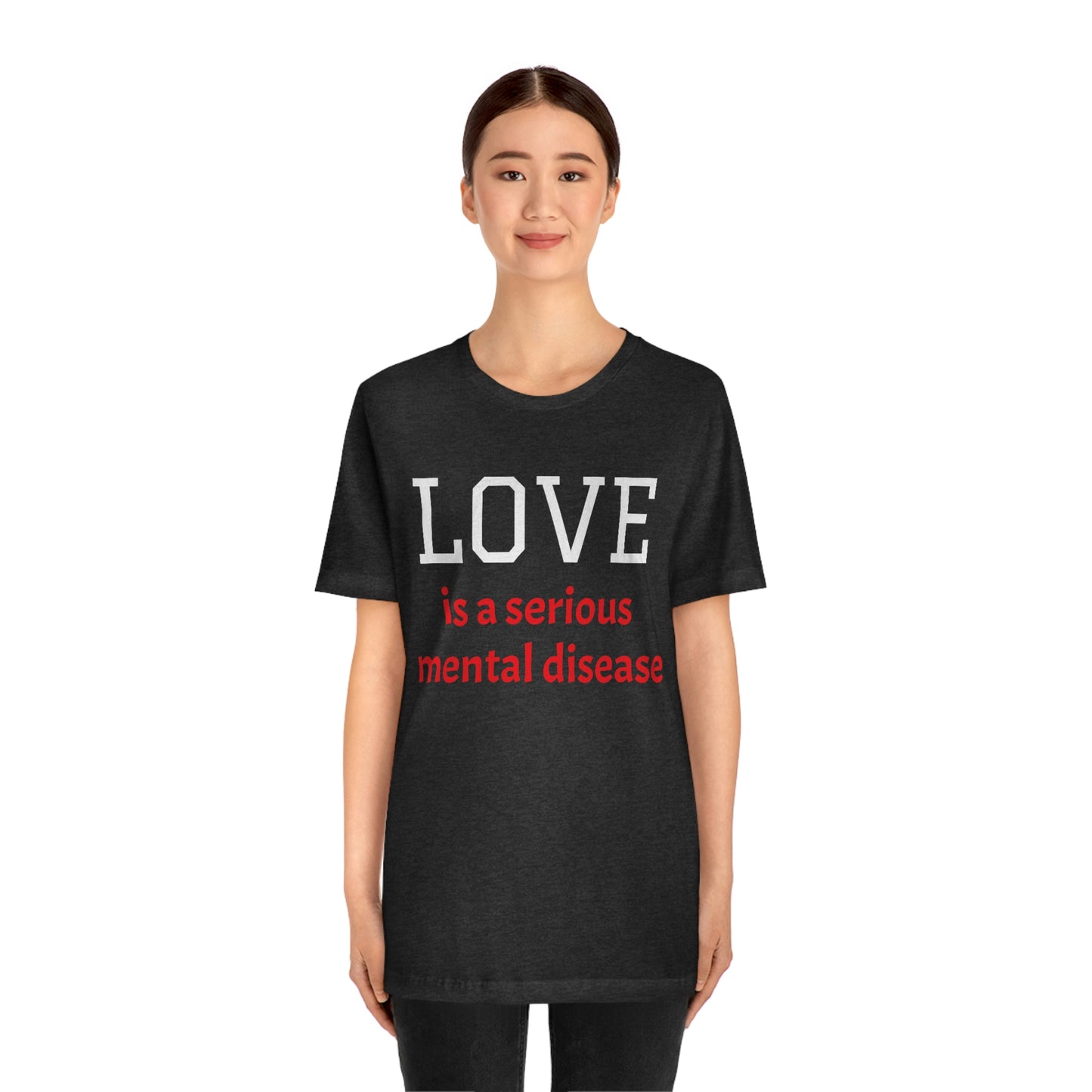 Love is a Serious Mental Health