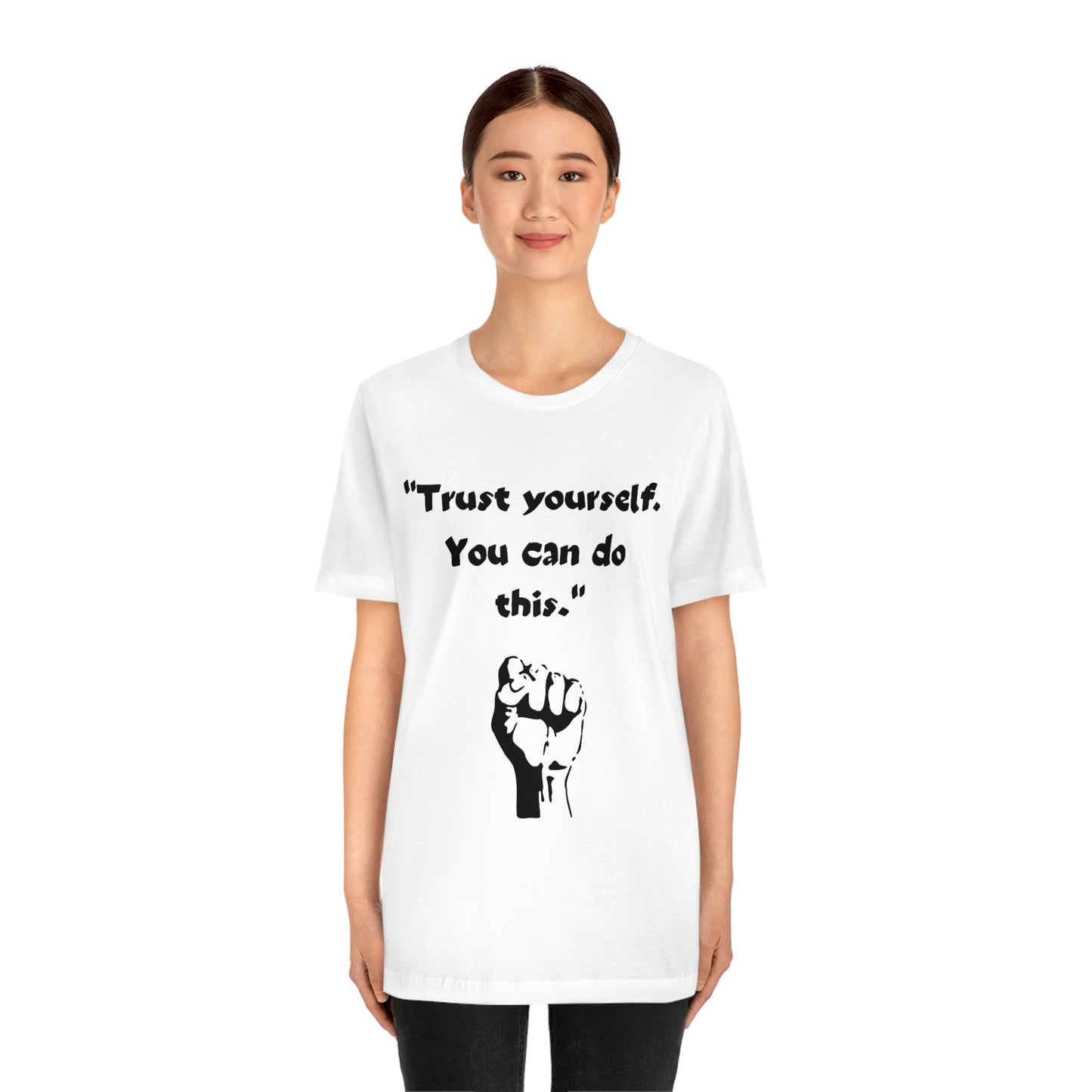 Trust Yourself