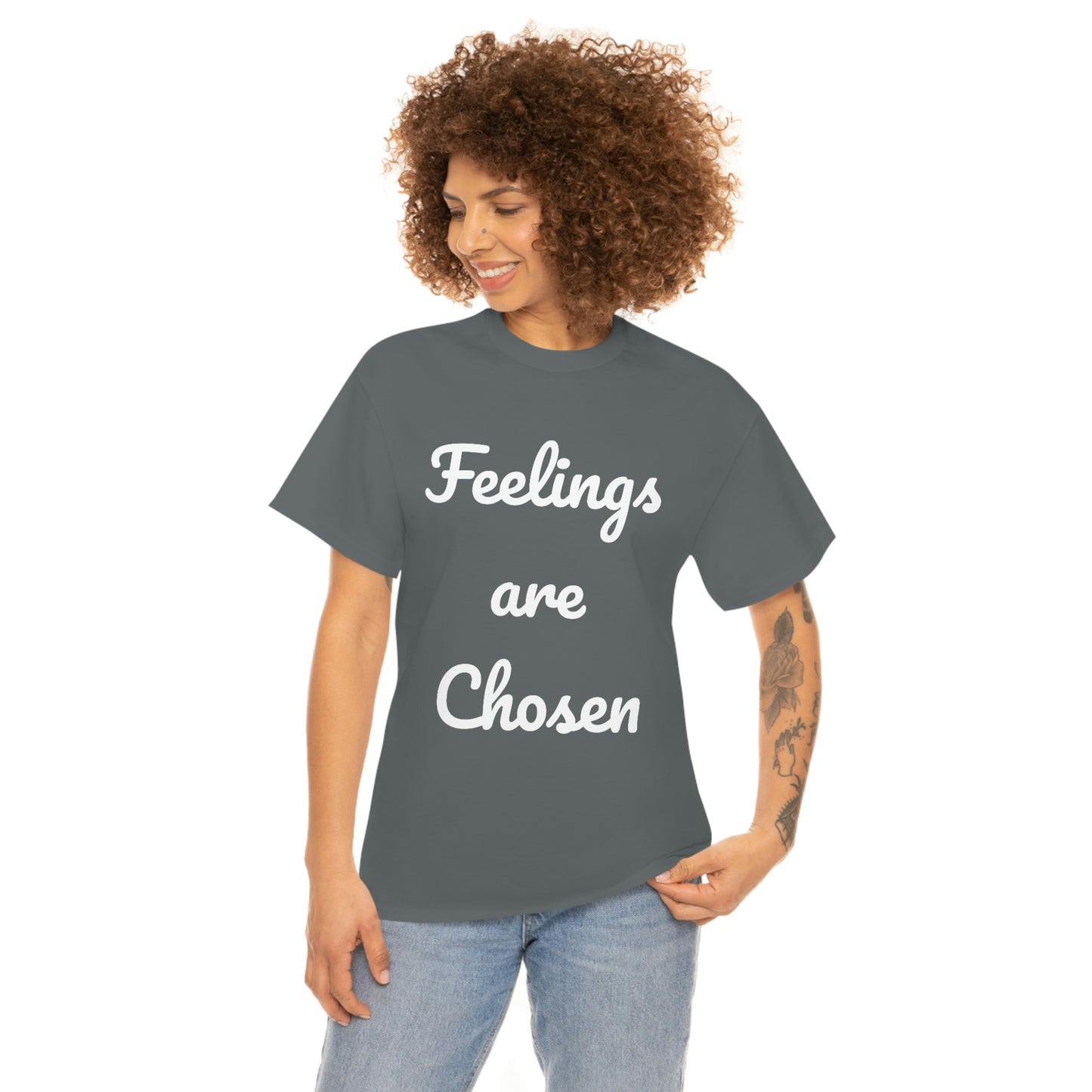 Feelings Are Chosen