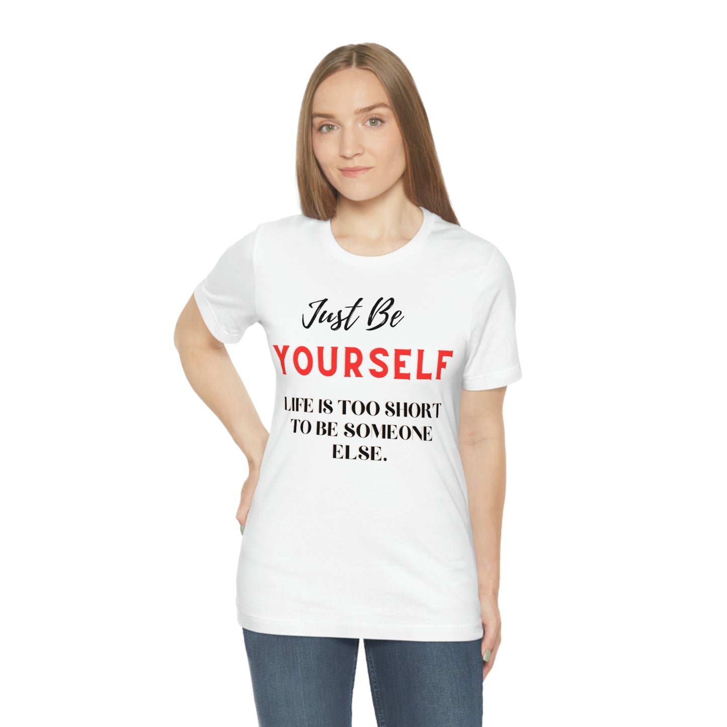 Just Be Yourself