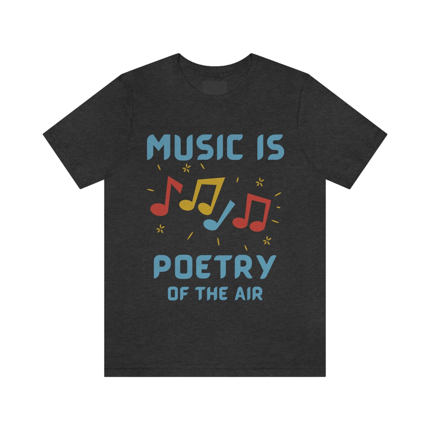 Music is Poetry of the Air