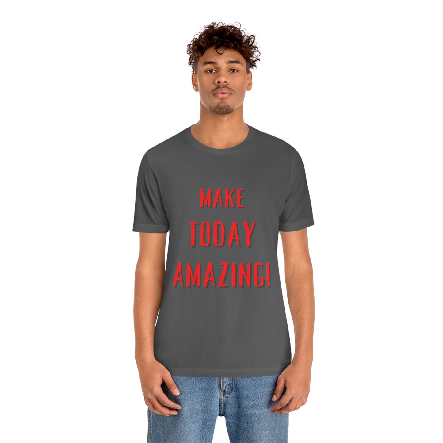 Make Today Amazing