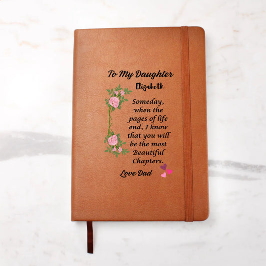 To My Daughter, the Most Beautiful Chapter Graphic Personalized Journal