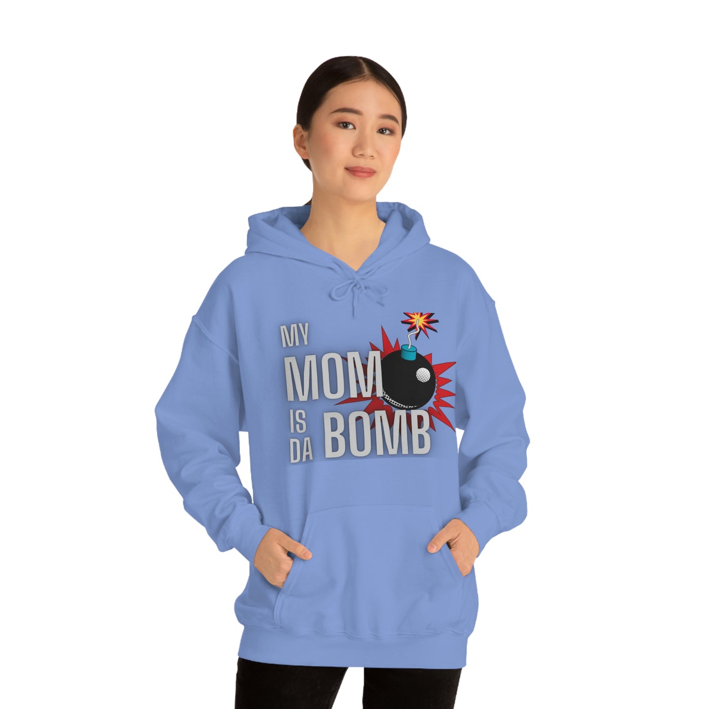 My Mom Is Da Bomb Hoodie