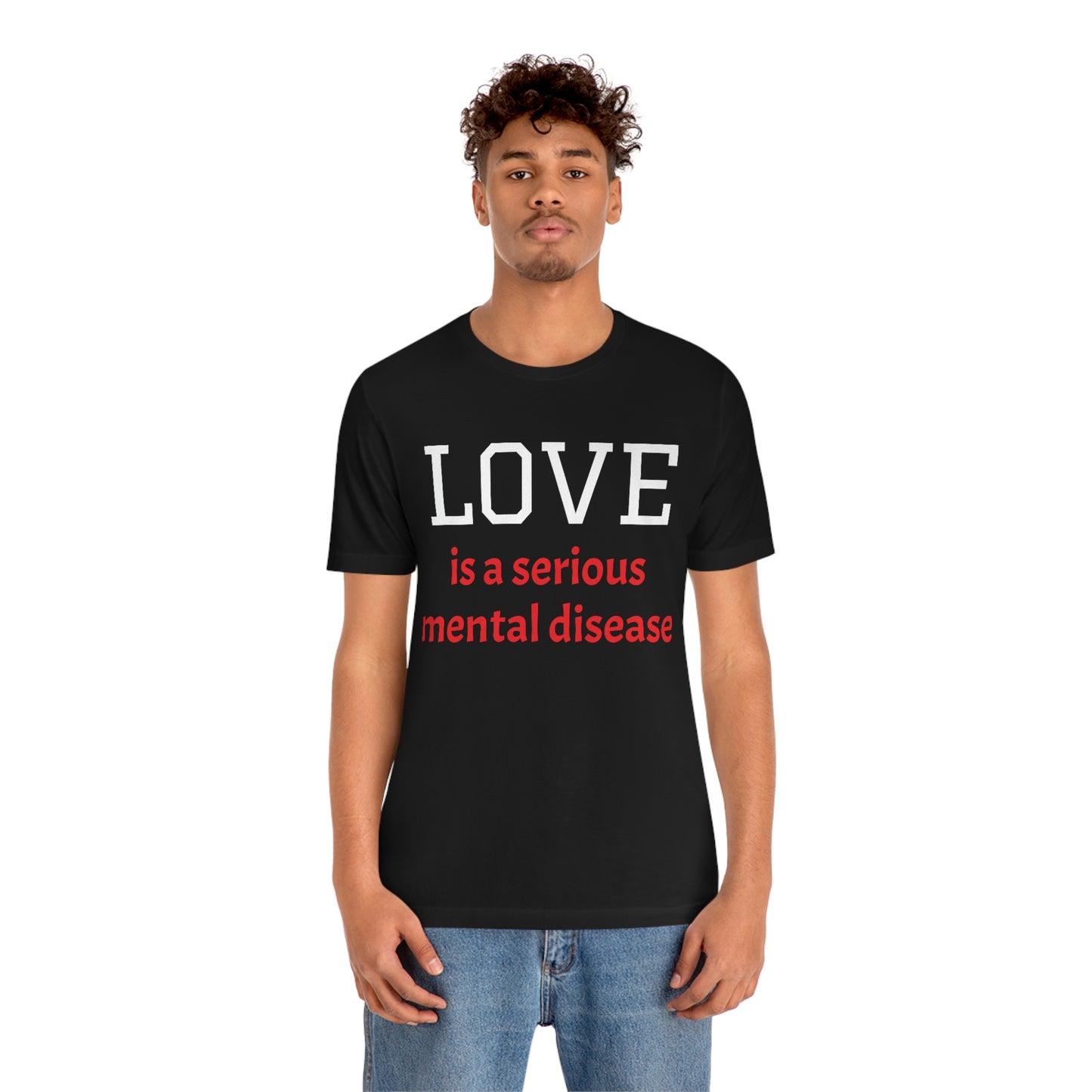 Love is a Serious Mental Health