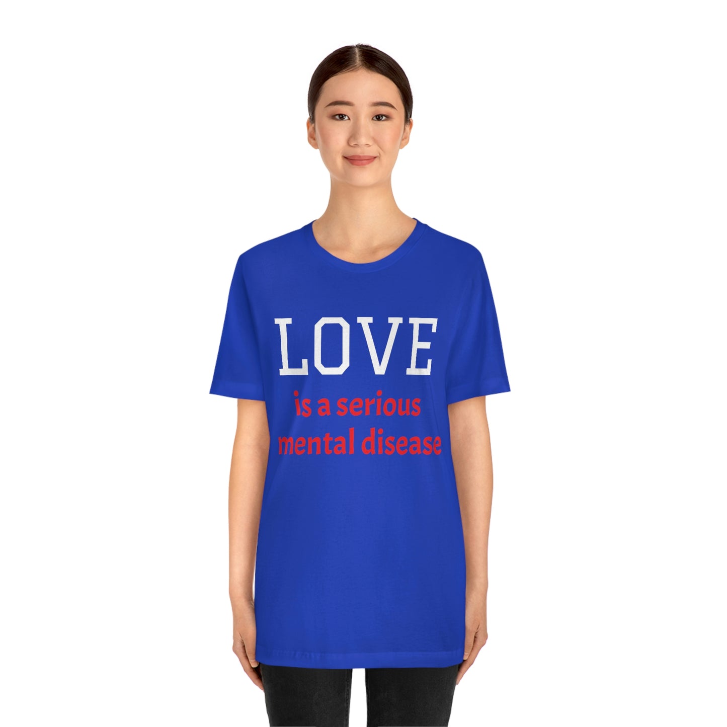 Love is a Serious Mental Health