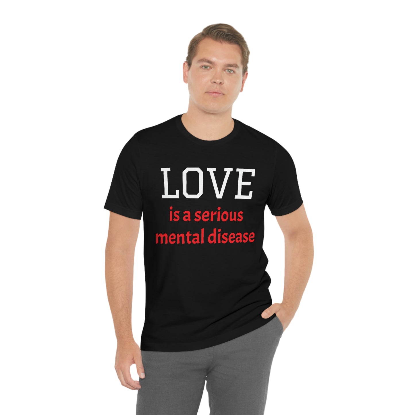 Love is a Serious Mental Health