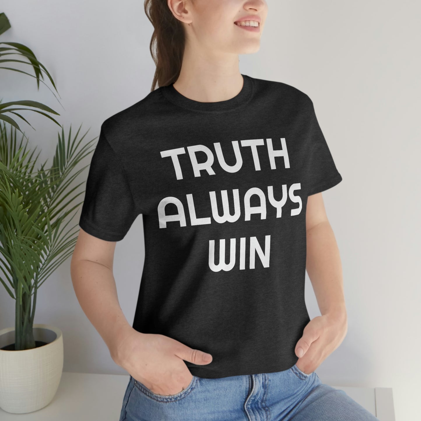 Truth Always Wins