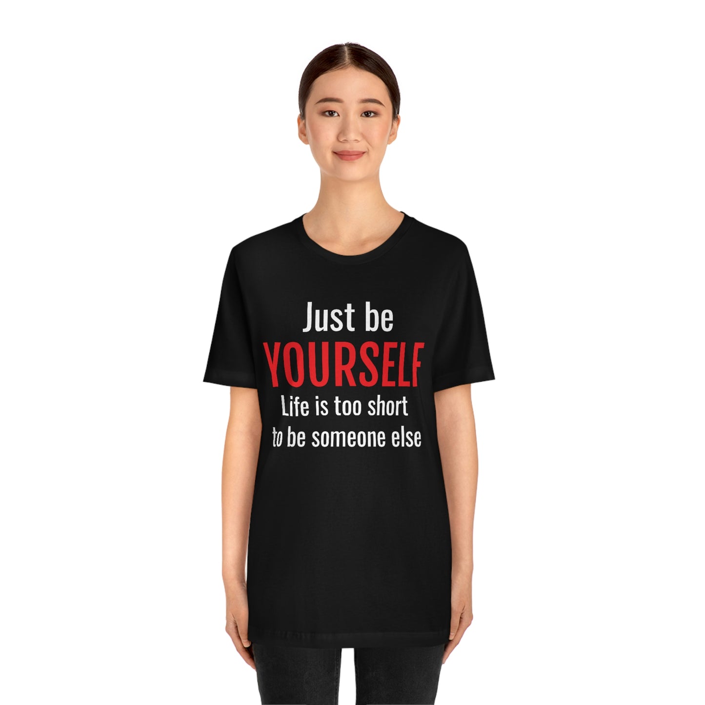 Just Be Yourself