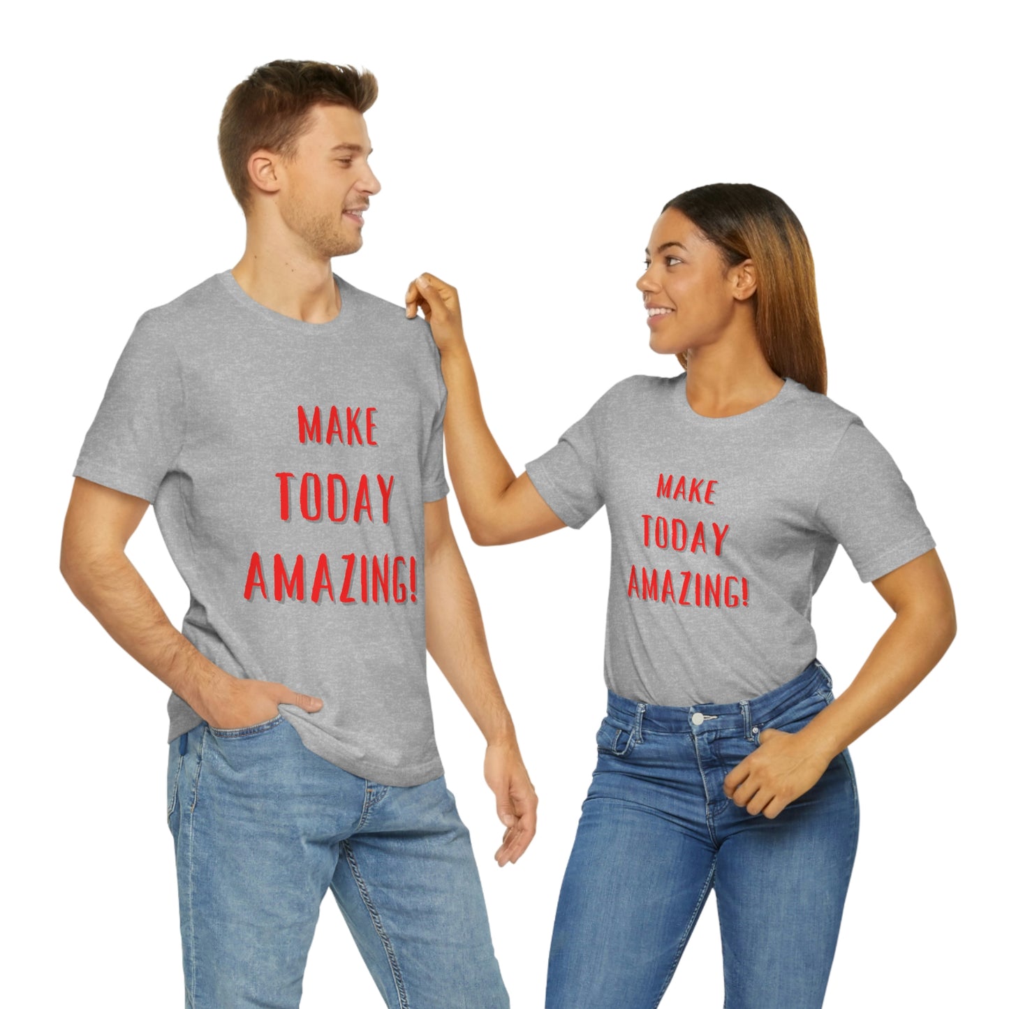 Make Today Amazing
