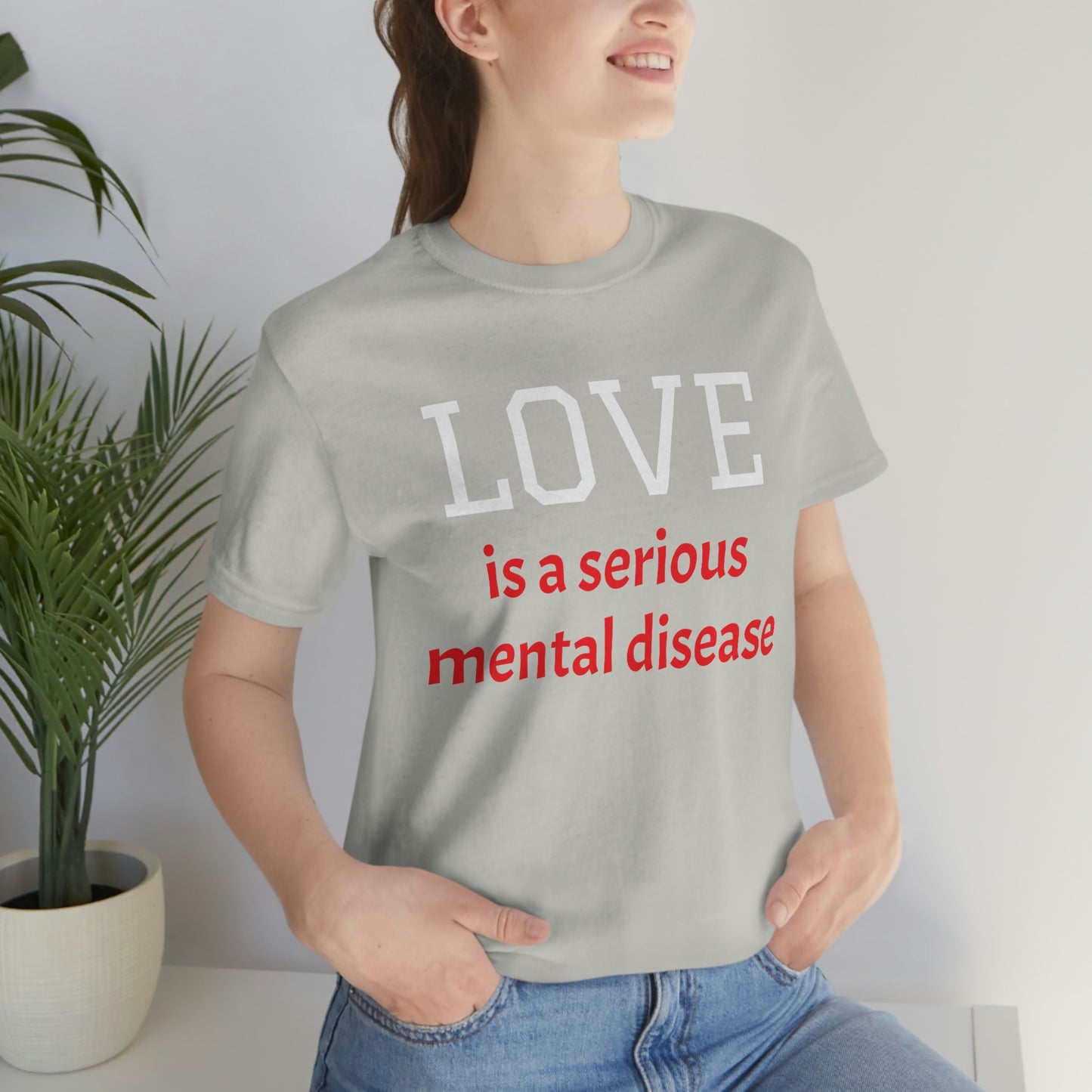 Love is a Serious Mental Health