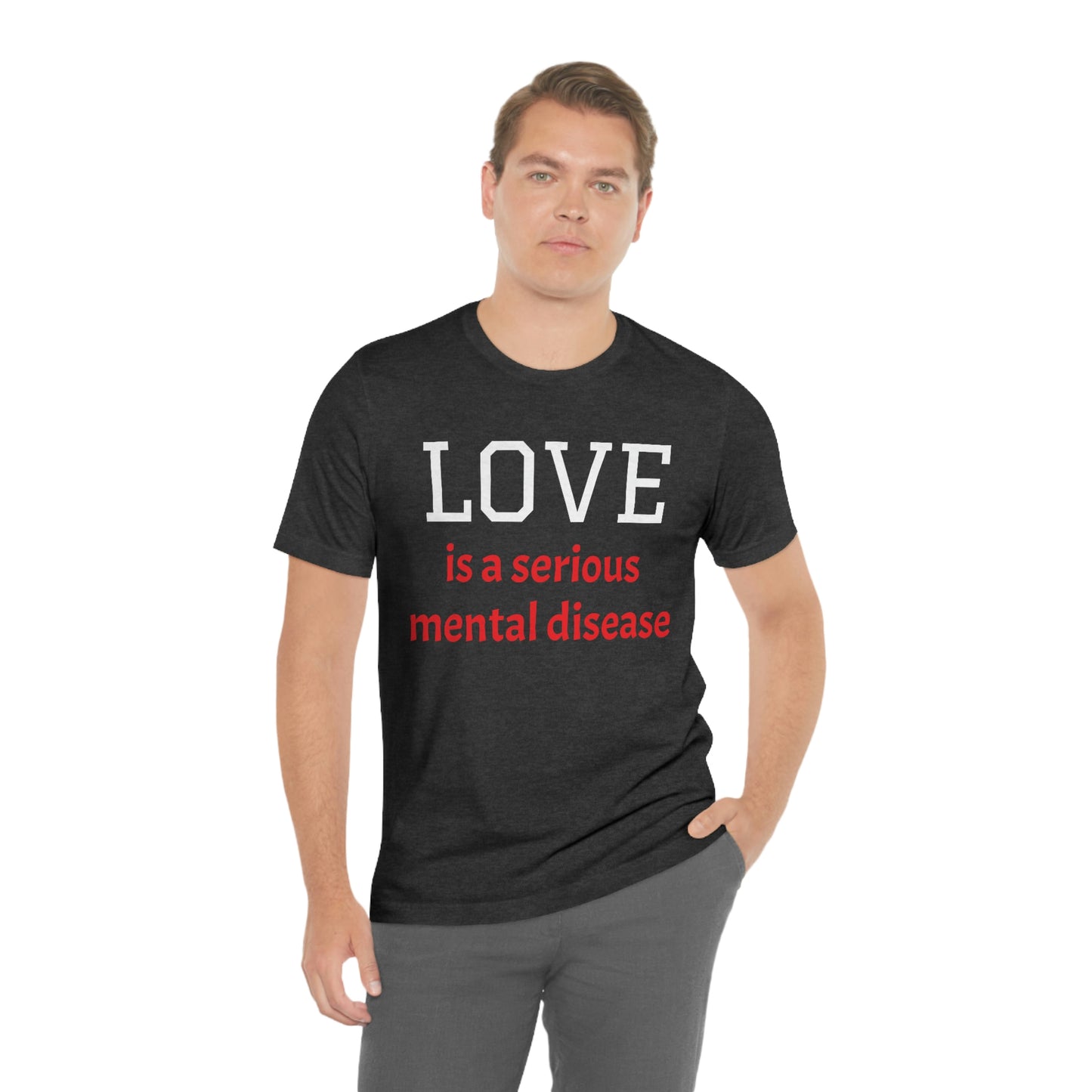 Love is a Serious Mental Health
