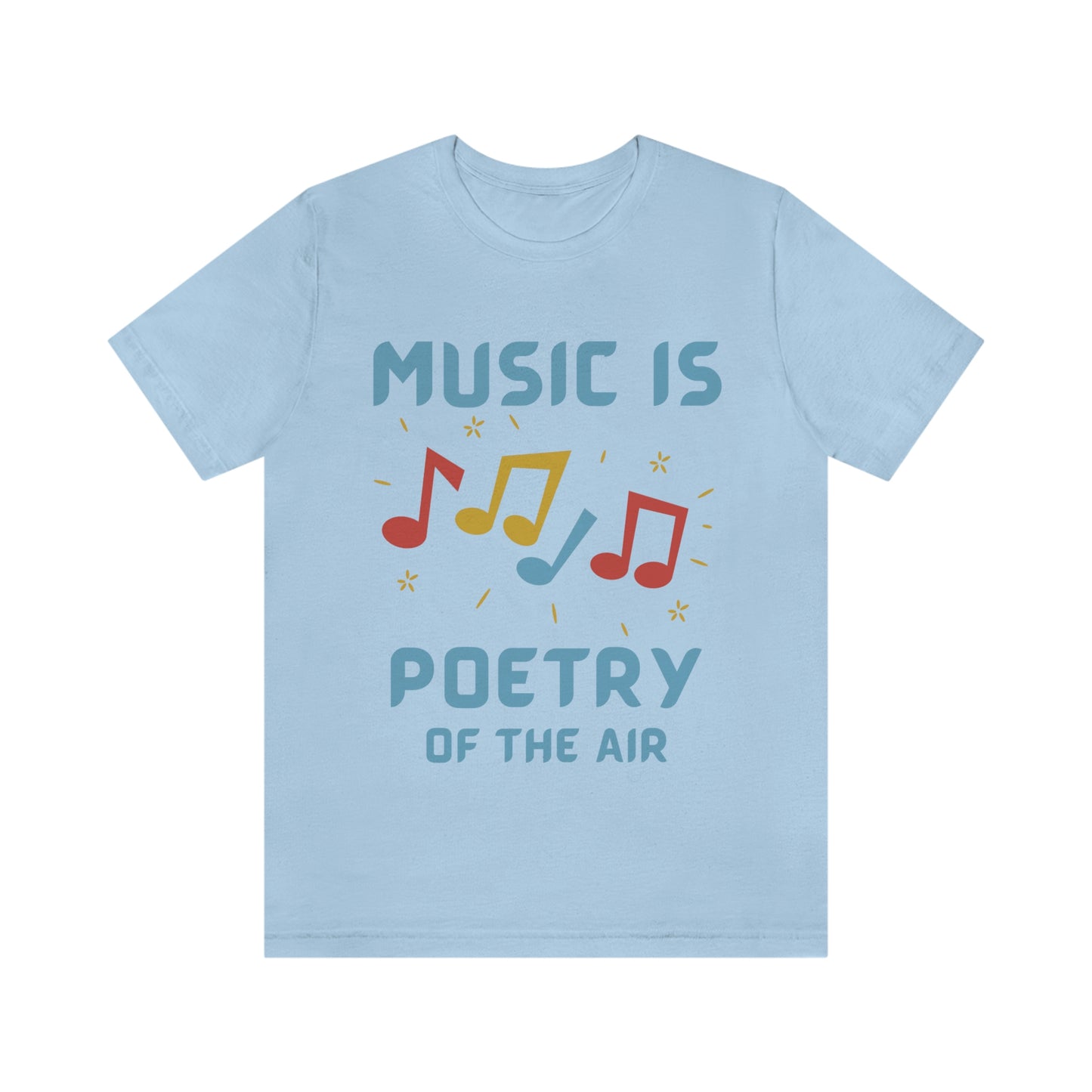 Music is Poetry of the Air