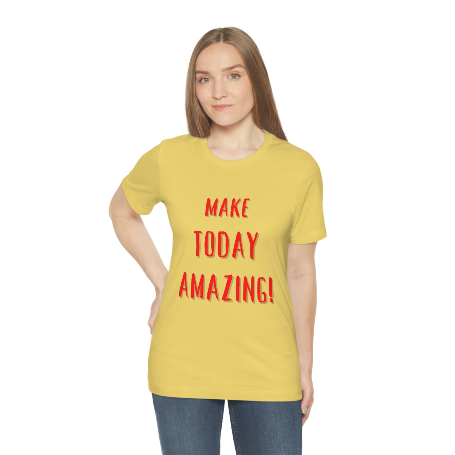 Make Today Amazing
