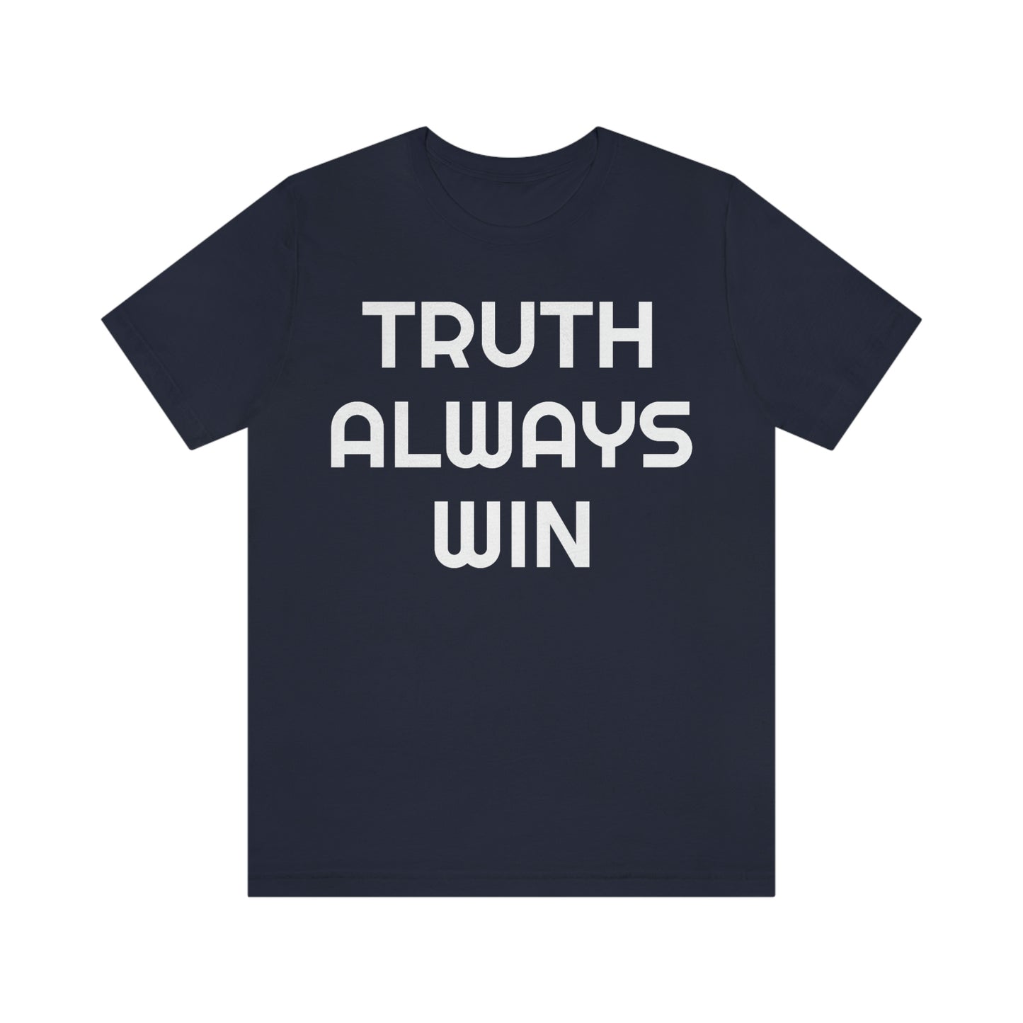 Truth Always Wins