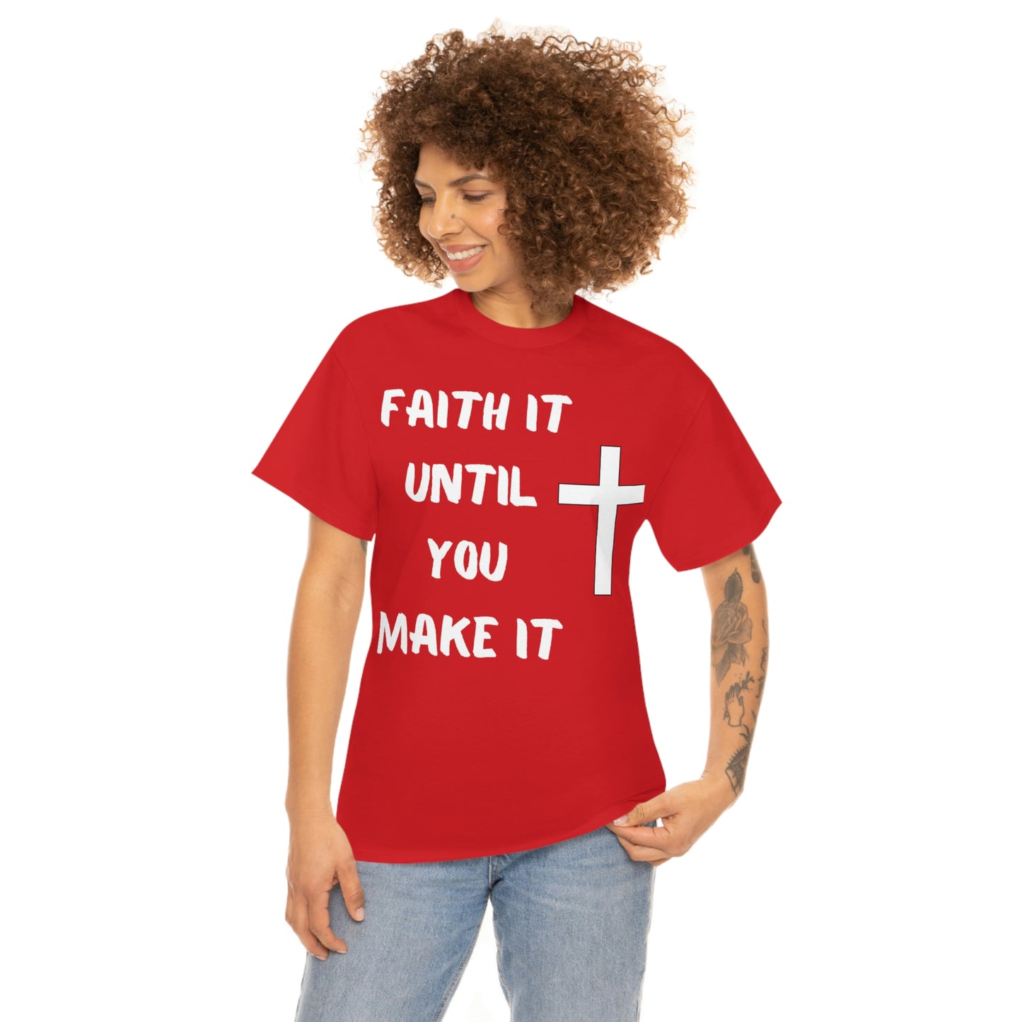 FAITH It Until You Make It