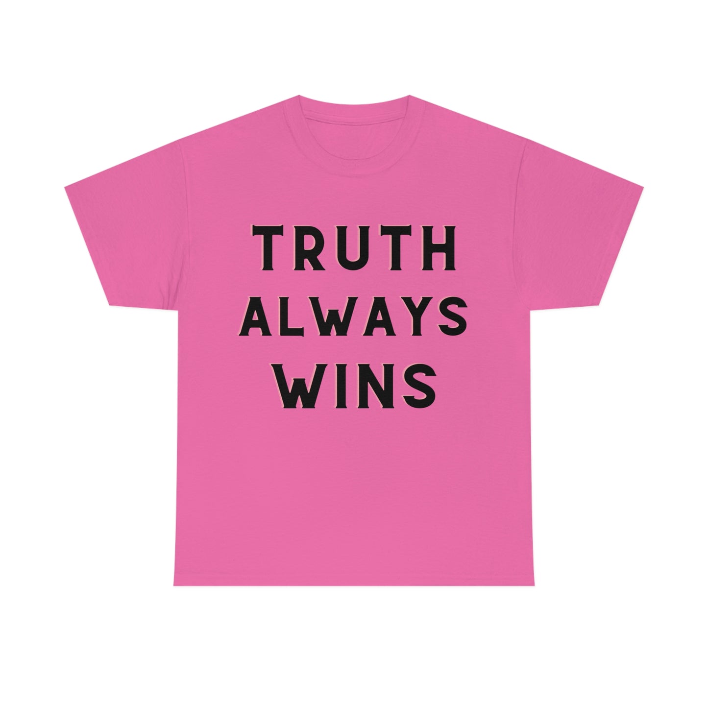 Truth Always Wins