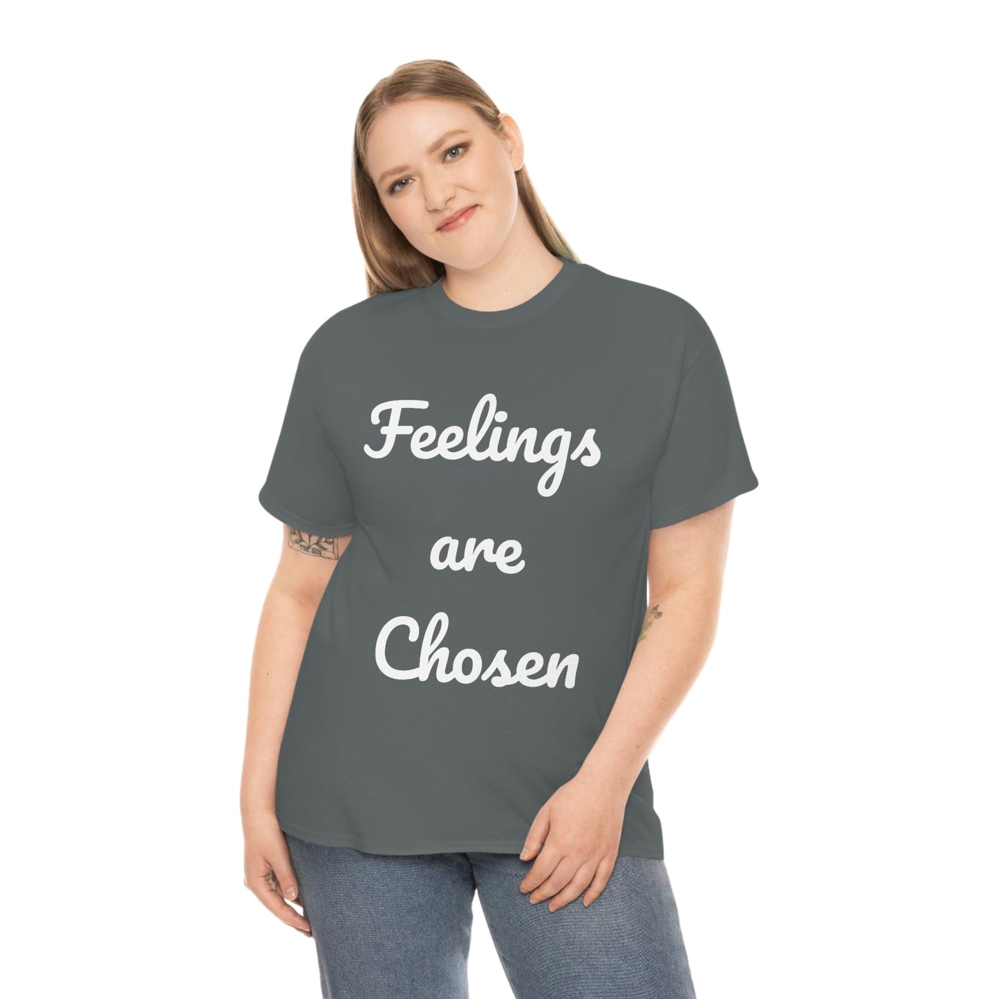 Feelings Are Chosen
