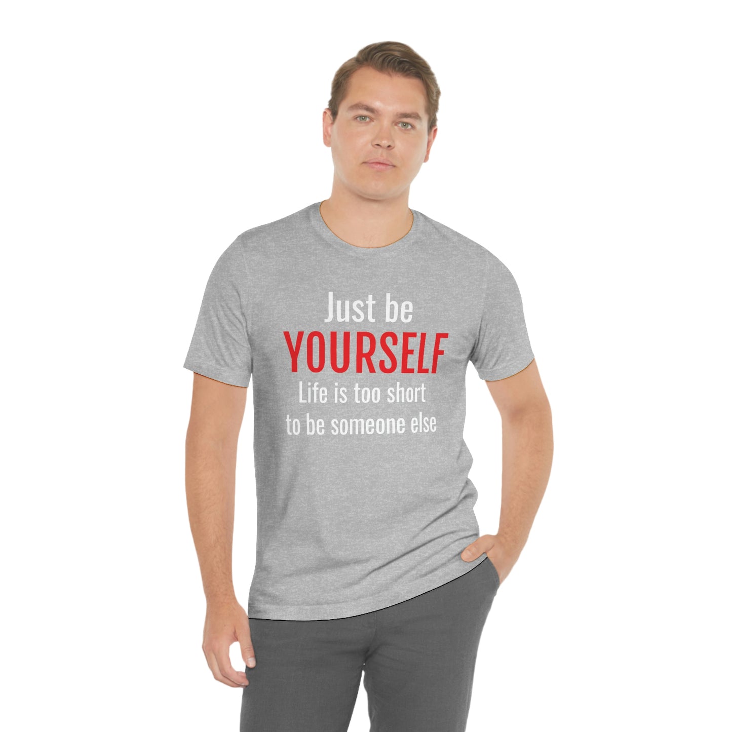 Just Be Yourself