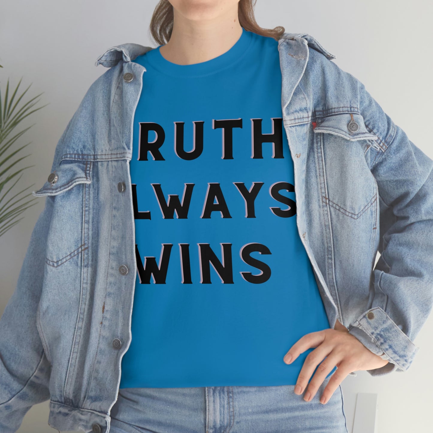 Truth Always Wins