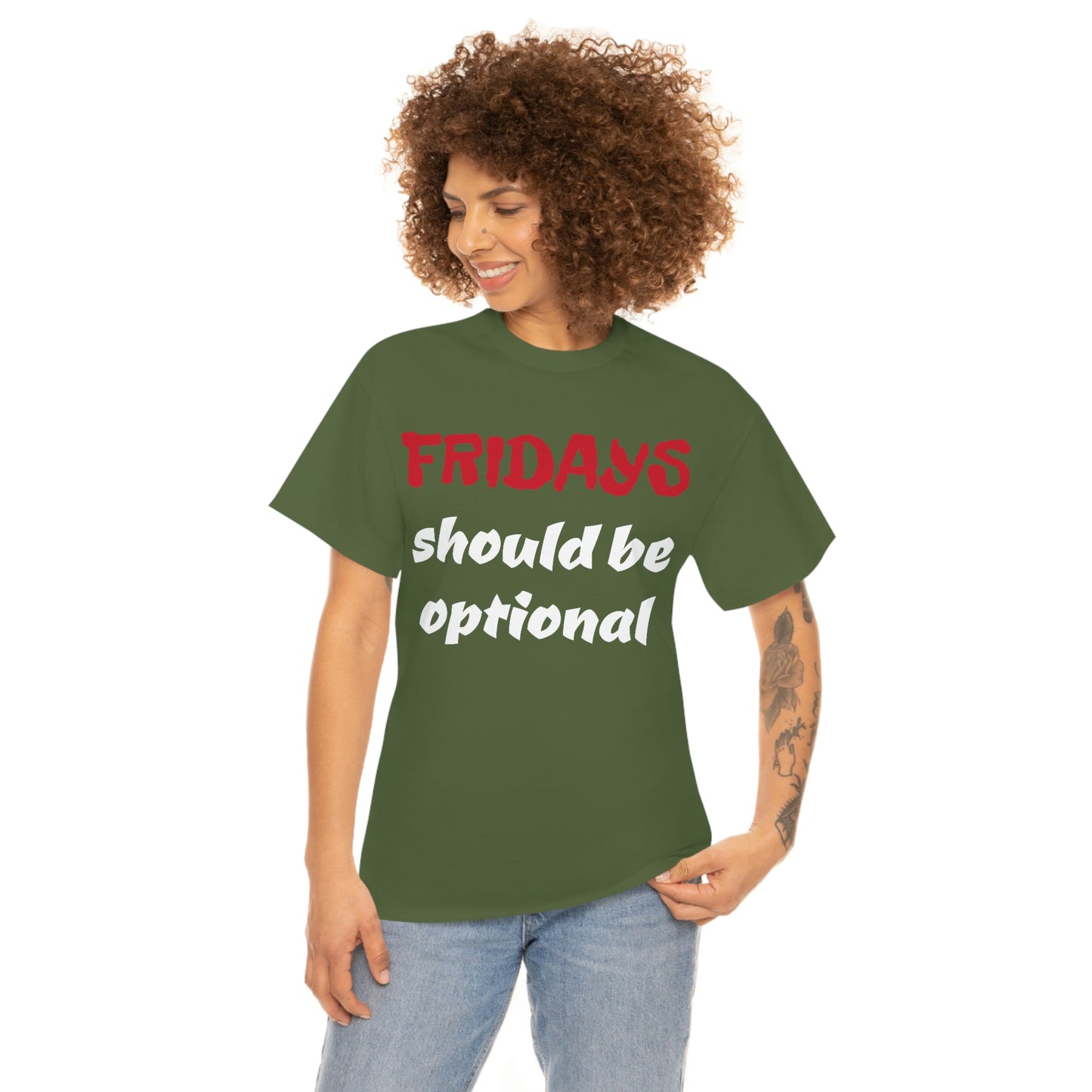 Fridays Should Be Optional
