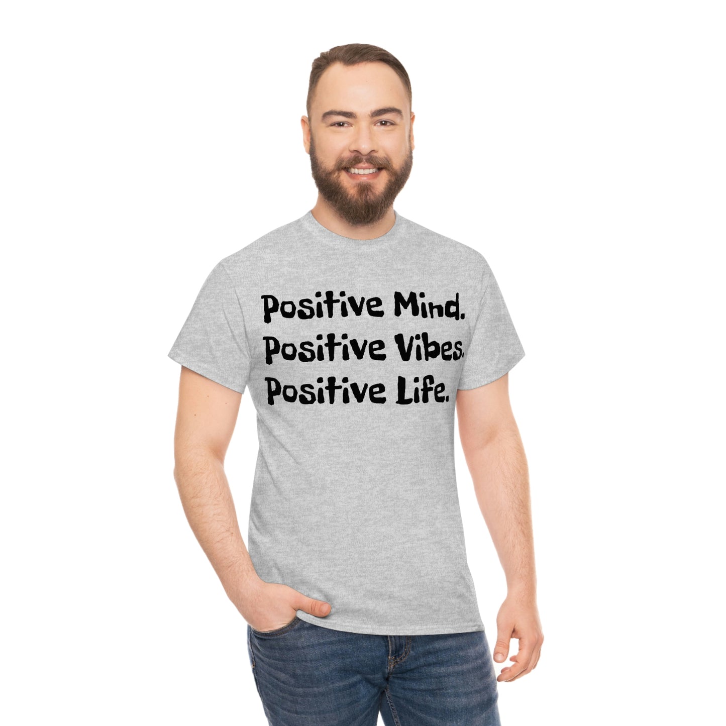 Positive Mind, Positive Vibes, Positive Life