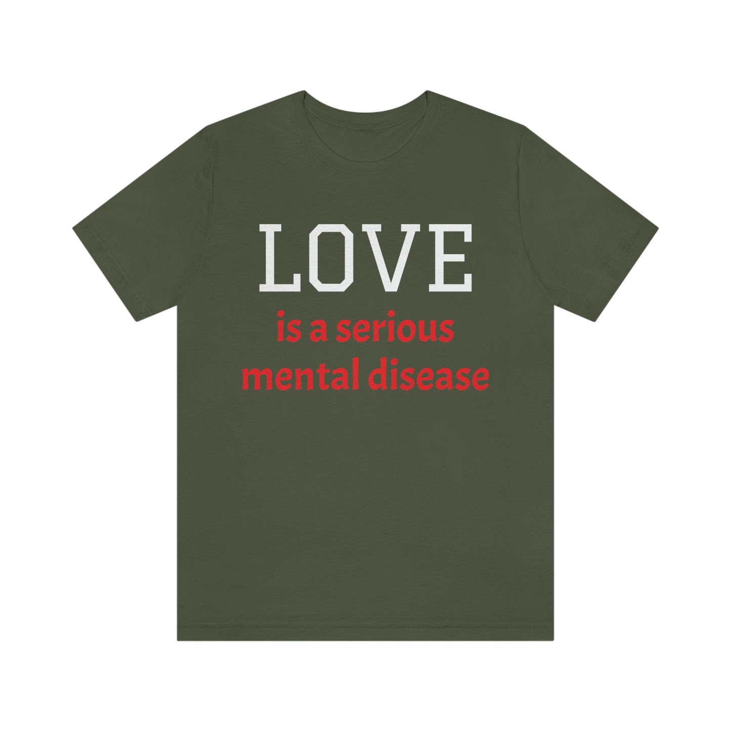 Love is a Serious Mental Health