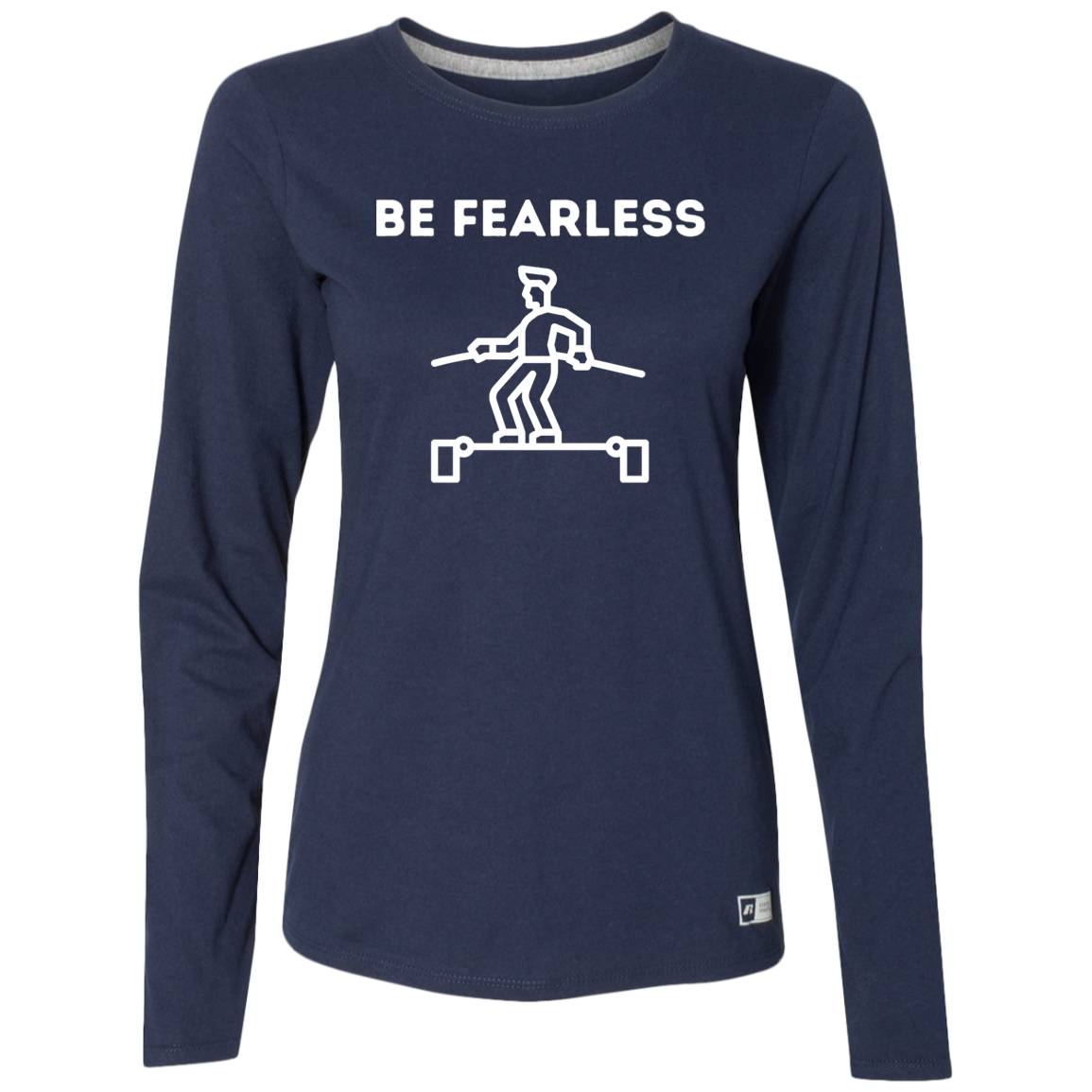 Be Fearless - Ladies’ Essential Dri-Power Long Sleeve Tee