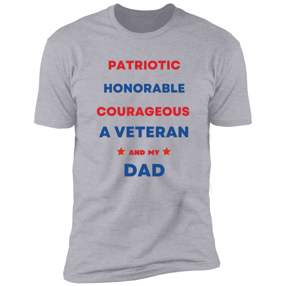 My Dad is a Honorable Veteran