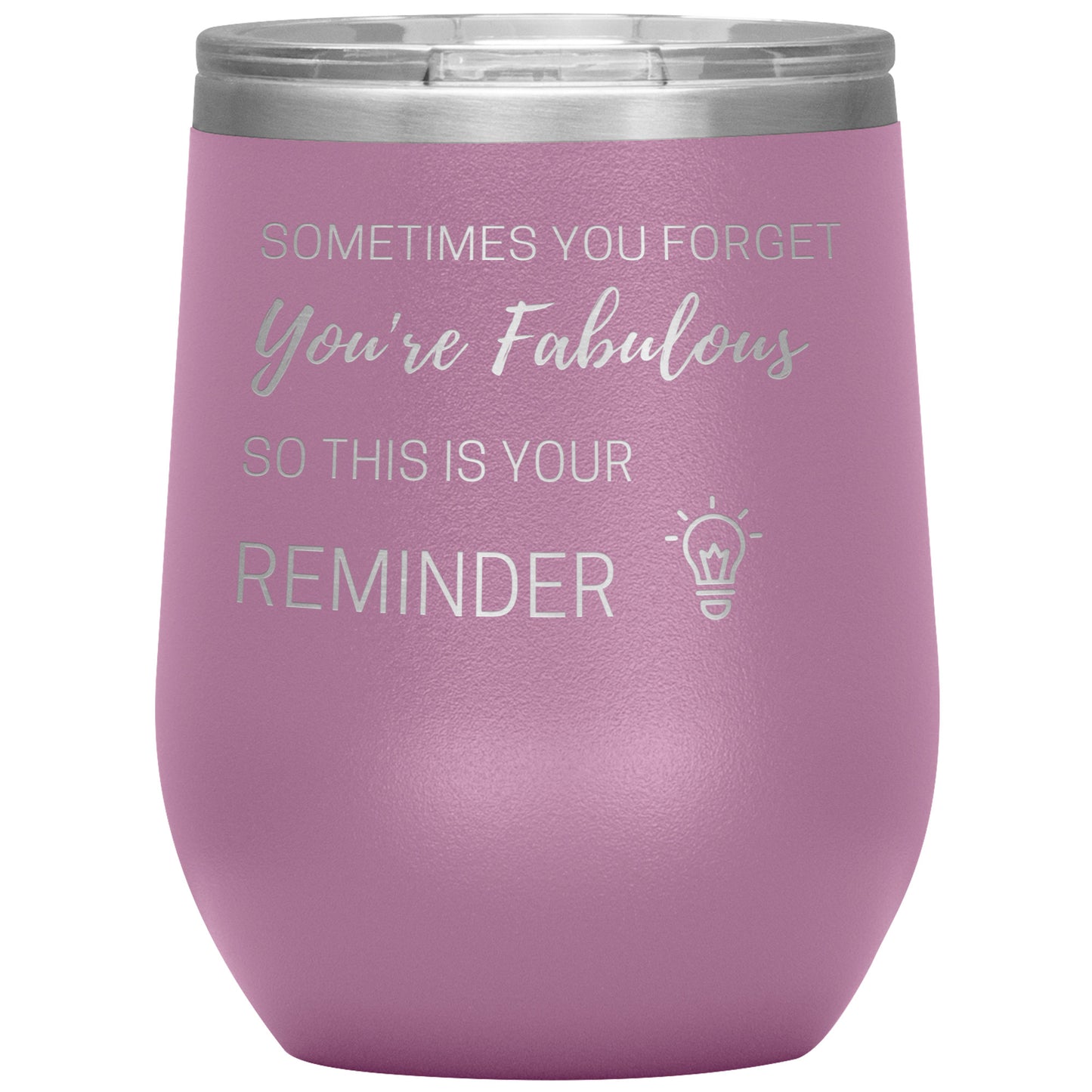 Sometimes You Forget You Are Fabulous