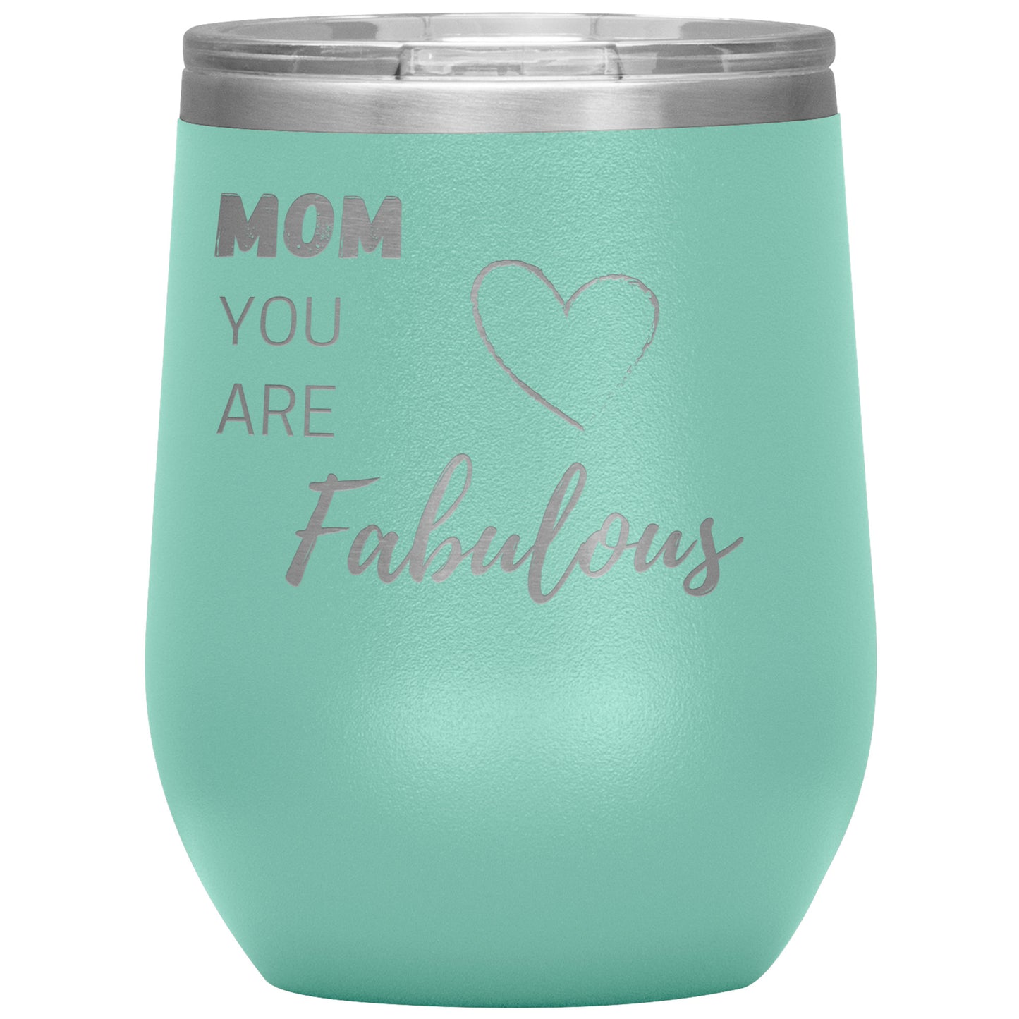 Mom, You Are Fabulous