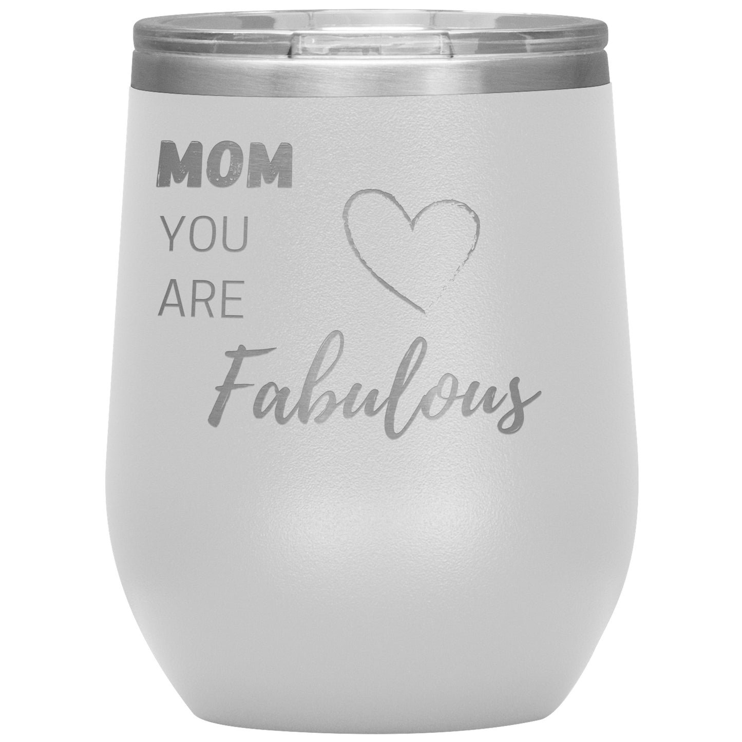 Mom, You Are Fabulous