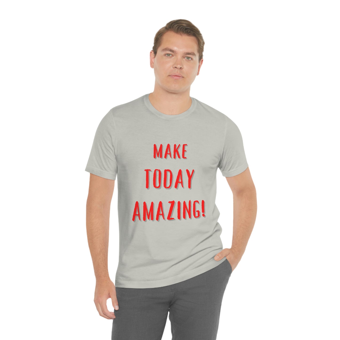 Make Today Amazing