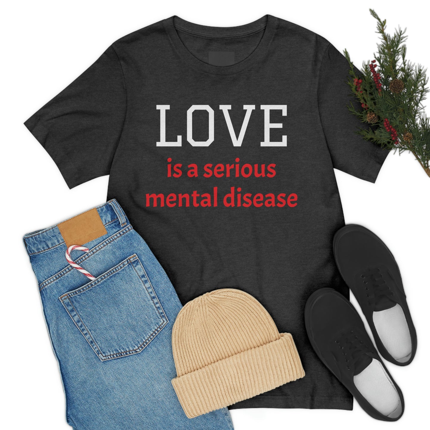 Love is a Serious Mental Health